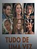 Pôster de Tudo de Uma Vez