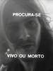 Pôster de Procura-se Meteorango Kid: Vivo ou Morto