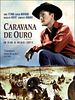 Pôster de Caravana de Ouro