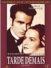 Pôster de Tarde Demais