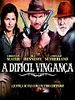 Pôster de A Difícil Vingança