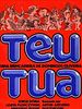 Pôster de Teu Tua