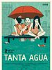 Pôster de Tanta Água