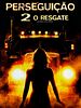 Pôster de Perseguição: O Resgate
