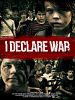 Pôster de I Declare War