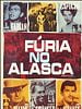Pôster de Fúria no Alasca