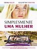 Pôster de Simplesmente uma Mulher