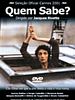 Pôster de Quem Sabe?
