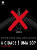 Pôster de A Cidade é uma Só?