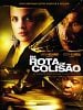 Pôster de Em Rota de Colisão