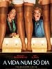Pôster de A Vida num Só Dia