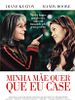 Pôster de Minha Mãe Quer Que Eu Case