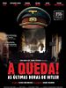 Pôster de A Queda - As Últimas Horas de Hitler