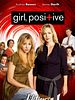 Pôster de Girl, Positive