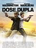Pôster de Dose Dupla