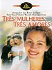 Pôster de Três Mulheres, Três Amores