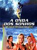 Pôster de A Onda dos Sonhos