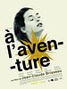Pôster de A l'aventure