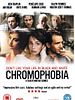 Pôster de Chromophobia