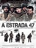Pôster de A Estrada 47