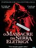 Pôster de O Massacre da Serra Elétrica