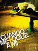 Pôster de Cuando me toque a mi