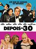 Pôster de Depois dos 30