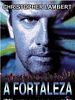 Pôster de A Fortaleza
