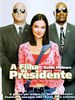 Pôster de A Filha do Presidente