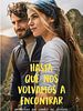 Pôster de Até a Próxima Vez