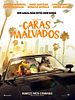 Pôster de Os Caras Malvados