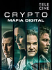Pôster de Crypto - Máfia Digital