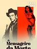 Pôster de O Mensageiro da Morte