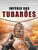 Pôster de Império Dos Tubarões