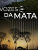 Pôster de Vozes da Mata