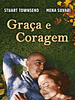 Pôster de Graça e Coragem