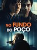 Pôster de No Fundo do Poço