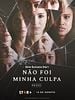Pôster de Não Foi Minha Culpa