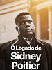 Pôster de O Legado de Sidney Poitier