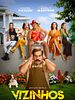 Pôster de Vizinhos