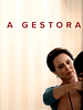 Pôster de A Gestora