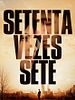 Pôster de Setenta Vezes Sete