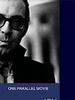 Pôster de One Parallel Movie
