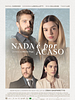 Pôster de Nada é Por Acaso
