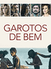 Pôster de Garotos de Bem