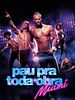 Pôster de Pau pra Toda Obra - Miami