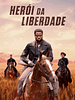 Pôster de Herói da Liberdade