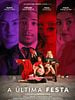Pôster de A Última Festa