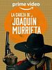 Pôster de A Cabeça de Joaquín Murrieta