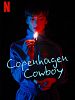 Pôster de Copenhagen Cowboy